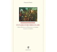 Un narratore irregolare. Guido Piovene nel Novecento letterario italiano ed europeo