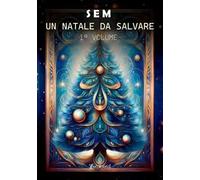 Un Natale da Salvare. Vol. 1