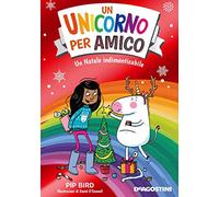 Un Natale indimenticabile. Un unicorno per amico