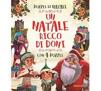 Un Natale ricco di doni. Ediz. a colori
