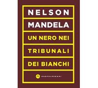 Un nero nei tribunali dei bianchi