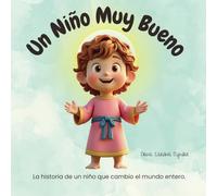 Un Niño Muy Bueno