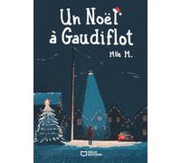 Un Noël à Gaudiflot