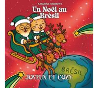 Un Noël au Brésil: Livre de coloriage joyeux et cozy