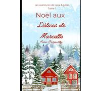 Un Noël aux Délices de Marcelle