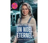 Un Noël éternel: Mystère douillet et romance paranormale