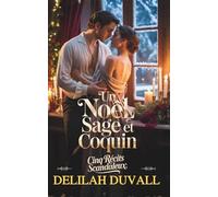 UN NOËL SAGE ET COQUIN: CINQ HISTOIRES SULFUREUSES - Regency Romance
