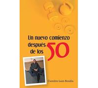 Un nuevo comienzo después de los 50