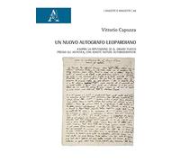 Un nuovo autografo leopardiano. «Sopra la riputazione di Q. Orazio Flacco presso gli antichi», con ignote notizie autobiografiche