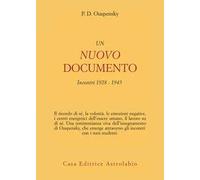 Un nuovo documento. Incontri (1928-1945)