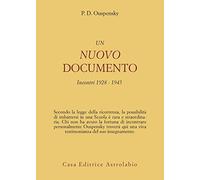 Un nuovo documento. Incontri (1928-1945)