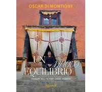 Un nuovo equilibrio. Viaggio nell'ultimo luogo segreto. Ediz. illustrata