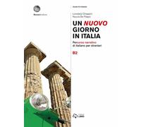 UN NUOVO GIORNO IN ITALIA B2 - CHIAPPINI LOREDANA, DE FILIPPO NUCCIA - BONACCI