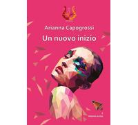 Un nuovo inizio - [NeP edizioni]
