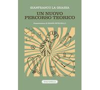 Un nuovo percorso teorico