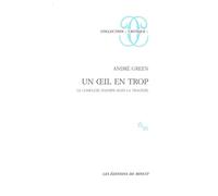 Un oeil en trop: Le complexe d'Oedipe dans la tragédie