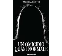 Un omicidio quasi normale
