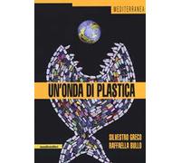 Un' onda di plastica