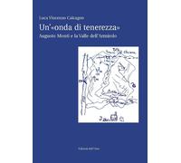 Un'«onda di tenerezza». Augusto Monti e la Valle dell'Armirolo