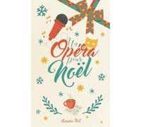 Un Opéra pour Noël: Une romance de Noël slow burn en Écosse