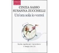 Un' ora sola io vorrei