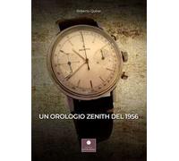 Un orologio Zenith del 1956