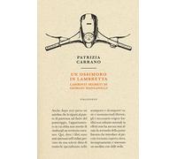 Un ossimoro in Lambretta. Labirinti segreti di Giorgio Manganelli