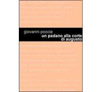 Un padano alla corte di Augusto. Tito Livio racconta