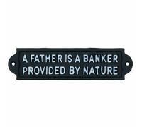 Un padre è un banchiere fornito dalla natura insegna targa in ghisa giardino ...
