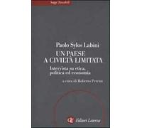 Un paese a civiltà limitata. Intervista su etica, politica ed economia