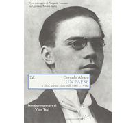 Un Paese e altri scritti giovanili (1911-1918)