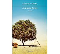 Un paese felice - Abate Carmine