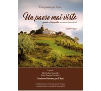 Un paese mai visto di Aa.vv., 2017, Youcanprint