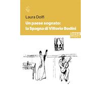 Un paese sognato: la Spagna di Vittorio Bodini