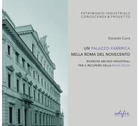 Libri CurrÃ Edoardo - Un Palazzo-Fabbrica Nella Roma Del Novecento. Ricerche Ar