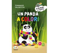 Un panda a colori. Ediz. a colori