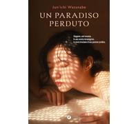 Un paradiso perduto
