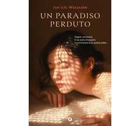 Un paradiso perduto