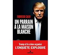 Un padrino alla Casa Bianca – L'indagine esplosiva