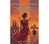 Un pas dans l'inconnu: Un voyage érotique de découverte de soi : De Bristol à Barcelone, Nice et Venise - Aventures sensuelles d'une femme après le cancer