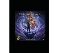 Un pas vers le Grand Nord