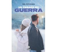 Un pasado en guerra
