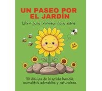 Un Paseo por el Jardín: Libro de colorear para niños