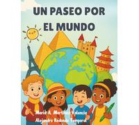Un paseo por el mundo: Libro de colorear
