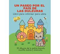 Un Paseo por el País de las Dulzuras: Libro de colorear para niños