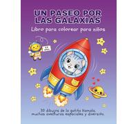Un Paseo por las Galaxias: Libro para colorear infantil