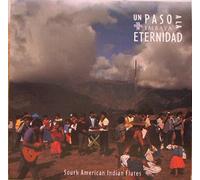 Un Paso a La Eternidad ( South American Indian Flutes) [Audio CD] Imbaya