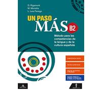 Un paso mas. Con Verbi. Per le Scuole superiori. Con e-book. Con espansione online. Con CD-Audio (Vol. B2)