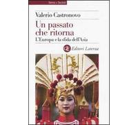 Un passato che ritorna. L'Europa e la sfida dell'Asia