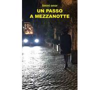 Un passo a mezzanotte